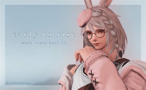 early to rise (male viera) - The Glamour Dresser : Final Fantasy XIV ...