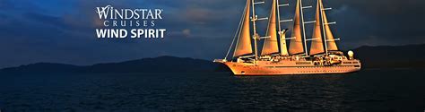 Windstar Wind Spirit Cruise Ship, 2019, 2020 and 2021 Windstar Wind ...