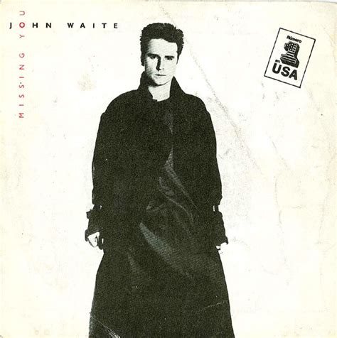 John Waite - Missing You (1984, Vinyl) | Discogs