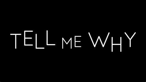 "Tell me why". #Ending. - YouTube