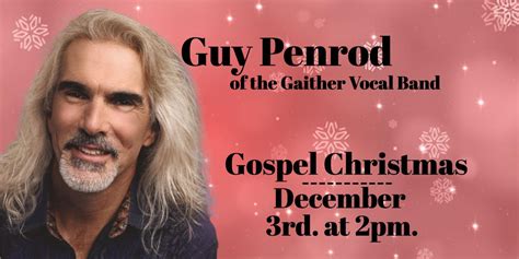 Special Event: Guy Penrod of the Gaither Vocal Band Christmas ...