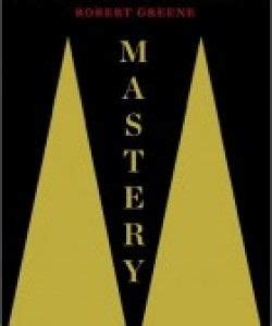 Mastery by Robert Greene - PDF Download | Robert greene, Pdf books, Mastery