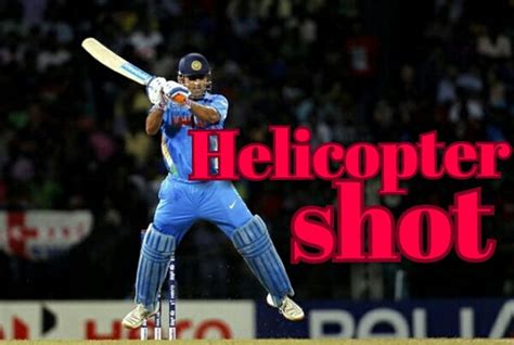 Mahendra Singh Dhoni Helicopter Shot