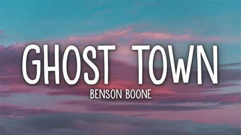 Benson Boone - Ghost Town (Lyrics) - YouTube