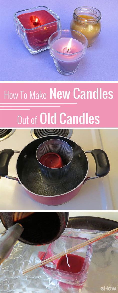 How to Melt Old Candles to Make New Candles | eHow | Candle reuse, Old ...