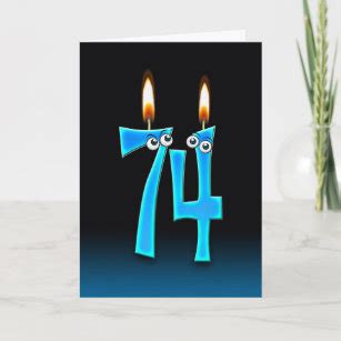 Funny 74th Birthday Cards | Zazzle