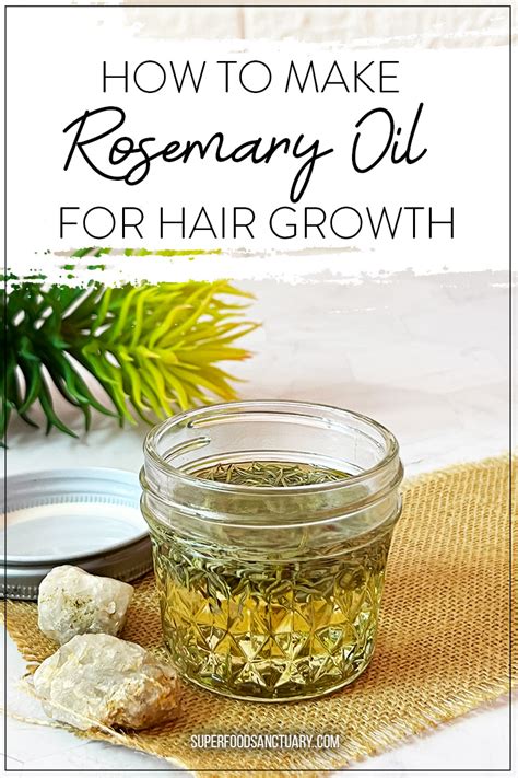 How to Make Rosemary Oil for Hair Growth - Superfood Sanctuary