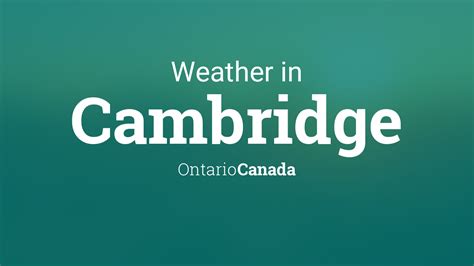 Weather for Cambridge, Ontario, Canada