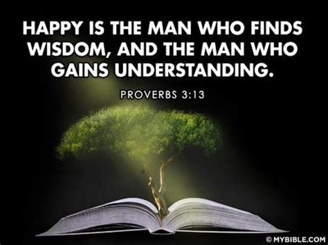 Happy.... | Wisdom bible, Knowing god, Wisdom