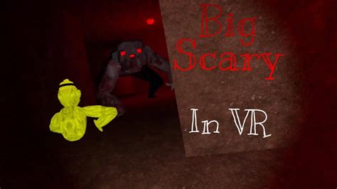 Big Scary - Full Playthrough (VR) - YouTube