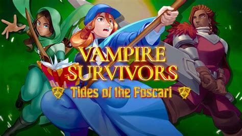 Vampire Survivors - DLC Tides of the Foscari launch trailer - GameSpot