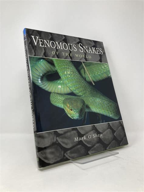 Venomous Snakes of the World | Mark O'Shea | First Edition