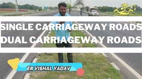 Difference between Single and Dual Carriageway || BY CIVIL PITAMAH ...