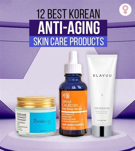 12 Best Korean Anti-Aging Skin Care Products