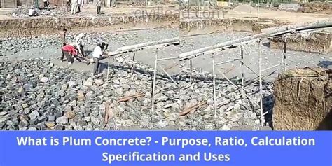 Plum Concrete - Purpose, Ratio, Specification and Uses - Civil Lead