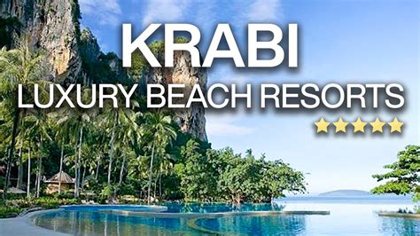 Top 10 Best 5-Star Resorts in Krabi, Thailand | Luxury Hotel 4k | สรุป ...