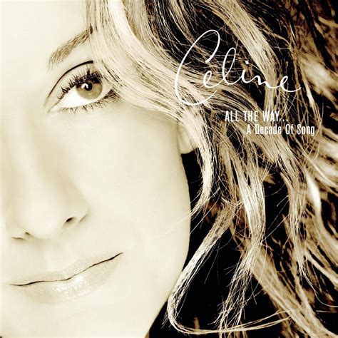 All The Way..A Decade Of Song: Dion, Celine: Amazon.es: Música