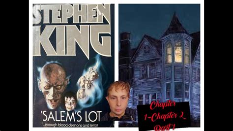 STEPHEN KING'S SALEM'S LOT: Chapter 1, Chapter 2 - Part 1 - YouTube