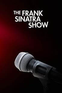 The Frank Sinatra Show - Rotten Tomatoes