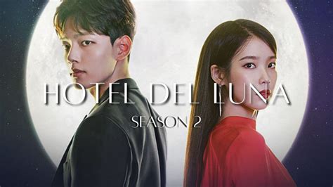 Hotel Del Luna Season 2: Release Date, Cast & Plot Updates - OtakuKart