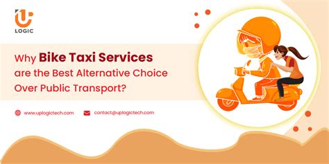 Why Bike Taxi Services are Best Alternative Choice Over Public ...