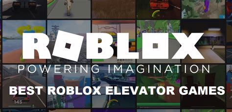 Top 5 Roblox Elevator Games That You Can Play - West Games