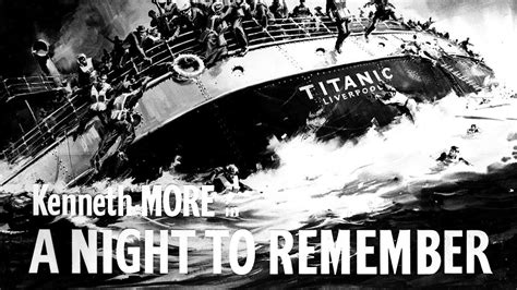 Titanic: A Night to Remember Movie 1958 - YouTube