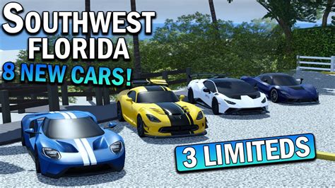 8 NEW CARS!! (3 LIMITED CARS) || ROBLOX - Southwest Florida