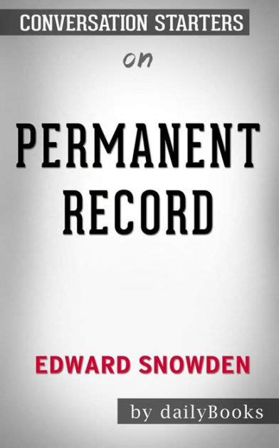 Permanent Record by Edward Snowden: Conversation Starters by dailyBooks ...