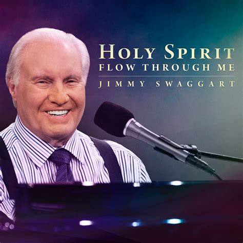 ‎Holy Spirit Flow Through Me - Album by Jimmy Swaggart - Apple Music