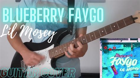 Blueberry Faygo - Lil Mosey - Guitar Cover - YouTube