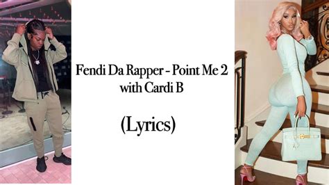 Fendi Da Rapper - Point Me 2 with Cardi B (Lyrics) - YouTube