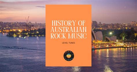 History Of Australian Rock Music: All You Have To Know