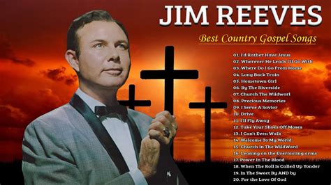 Jim Reeves Gospel Songs Full Album - Classic Country Gospel Jim Reeves ...