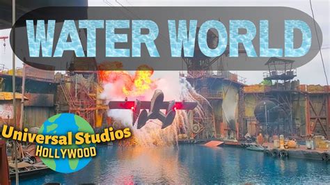 [4K] Waterworld Stunt Show (Full) - Universal Studios Hollywood - YouTube