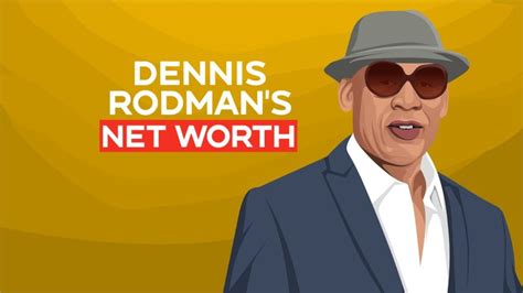 Dennis Rodman's Net Worth and Story