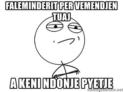 faleminderit per vemendjen tuaj, a keni ndonje pyetje - Challenge ...