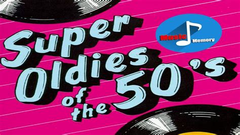 Super Oldies Of The 50's - Greatest Hits Of The 50s (Original Mix ...