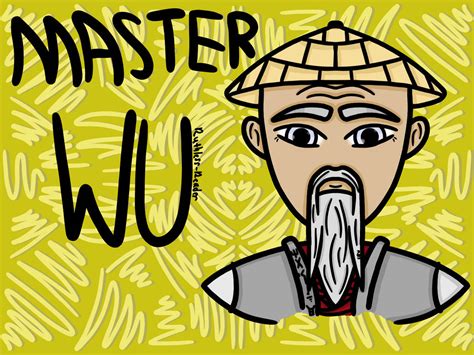 Master Wu by Ruthless-Reader on DeviantArt