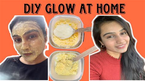 Diy glow at home | how to get glow on face| how to get clear skin| diy ...