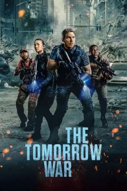 The Tomorrow War 2021 Full movie online MyFlixer