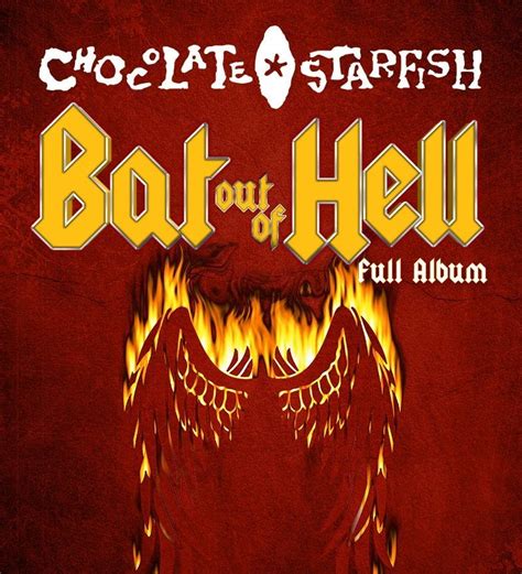 Starfish Group presents Chocolate Starfish - Bat Out of Hell Tour ...