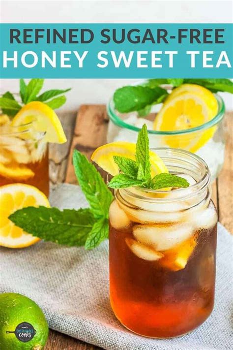 Sweet Tea With Honey | Sustainable Cooks