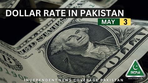 USD to PKR - Dollar Rate in Pakistan Today - 3 May 2023