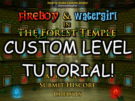 How to make custom levels! [Fireboy & Watergirl in the Forest Temple ...