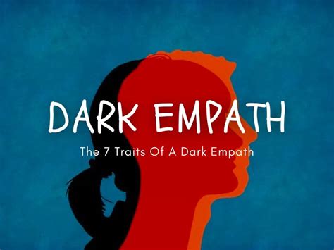 Into The Shadows: Understanding The Traits Of A Dark Empath