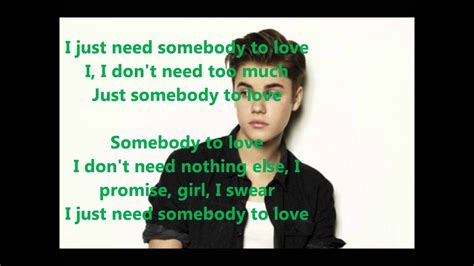 Justin Bieber Somebody to love Lyrics - YouTube