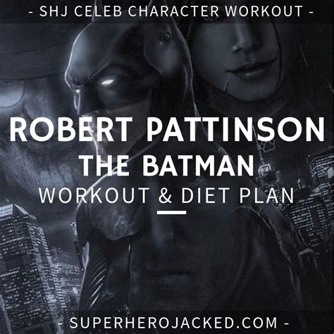 Robert Pattinson Workout Routine and Diet Plan: His Batman Workout