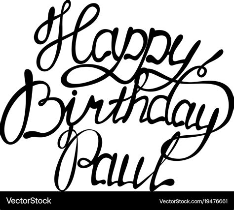 Happy birthday paul name lettering Royalty Free Vector Image