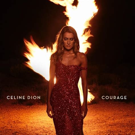 Céline Dion - Courage (Deluxe Edition) Lyrics and Tracklist | Genius